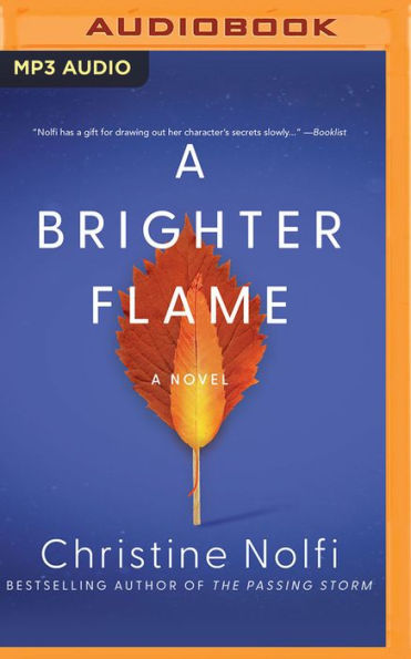 A Brighter Flame: A Novel