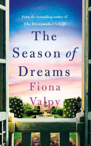 Title: The Season of Dreams, Author: Fiona Valpy