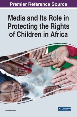 Media and Its Role Protecting the Rights of Children Africa