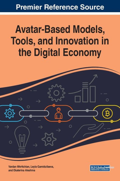 Avatar-Based Models, Tools, and Innovation the Digital Economy