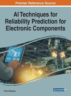 AI Techniques for Reliability Prediction Electronic Components