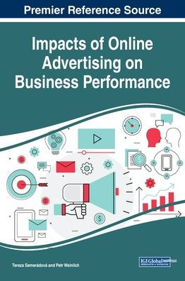 Impacts of Online Advertising on Business Performance