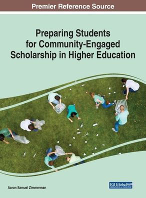 Preparing Students for Community-Engaged Scholarship Higher Education