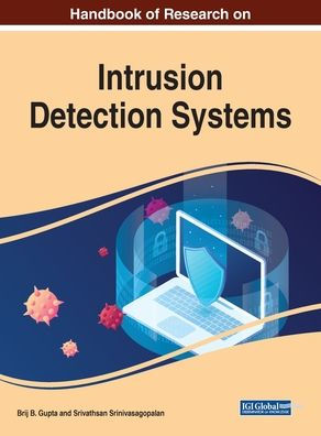 Handbook of Research on Intrusion Detection Systems