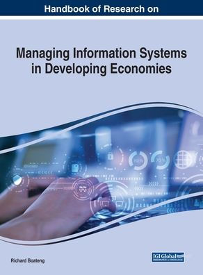 Handbook of Research on Managing Information Systems in Developing Economies