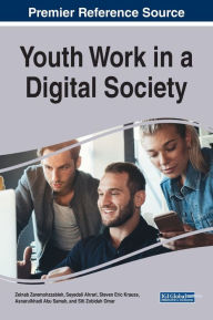 Title: Youth Work in a Digital Society, Author: Zeinab Zaremohzzabieh