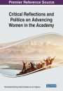 Critical Reflections and Politics on Advancing Women in the Academy