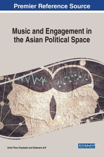 Music and Engagement the Asian Political Space