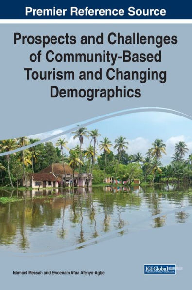 Prospects and Challenges of Community-Based Tourism Changing Demographics