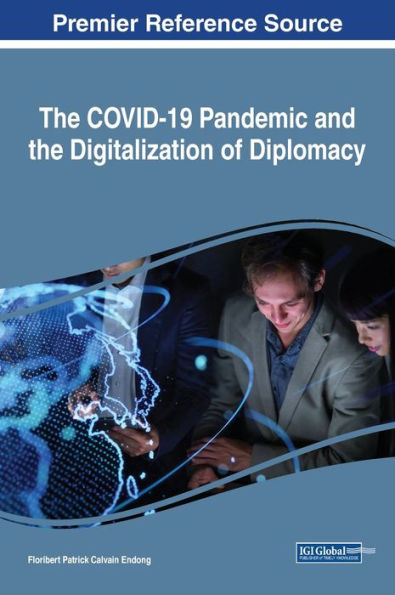 the COVID-19 Pandemic and Digitalization of Diplomacy
