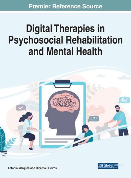 Digital Therapies in Psychosocial Rehabilitation and Mental Health