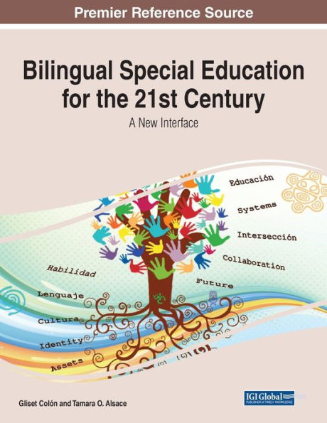 Bilingual Special Education for the 21st Century: A New Interface