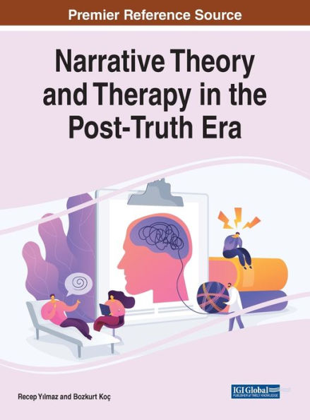 Narrative Theory and Therapy the Post-Truth Era