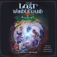 Title: The Lost Wonderland Diaries, Author: J. Scott Savage