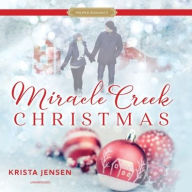 Title: Miracle Creek Christmas, Author: Krista Jensen