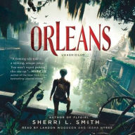 Title: Orleans, Author: Sherri L. Smith