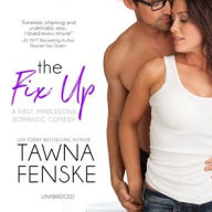 Title: The Fix Up, Author: Tawna Fenske