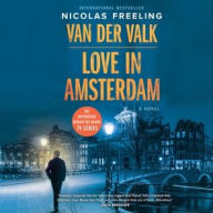 Title: Love in Amsterdam, Author: Nicolas Freeling