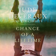 Title: Chance of a Lifetime, Author: Jude Deveraux