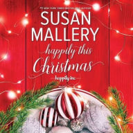 Title: Happily This Christmas, Author: Susan Mallery