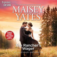 Title: The Rancher's Wager & Take Me, Cowboy, Author: Maisey Yates