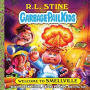 Welcome to Smellville (Garbage Pail Kids Series #1)