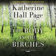 Title: The Body in the Birches: A Faith Fairchild Mystery, Author: Katherine Hall Page