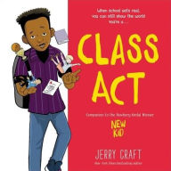 Title: Class Act, Author: Jerry Craft