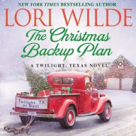 Title: The Christmas Backup Plan, Author: Lori Wilde