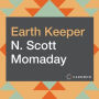 Earth Keeper: Reflections on the American Land