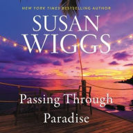Title: Passing Through Paradise, Author: Susan Wiggs