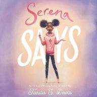 Title: Serena Says, Author: Tanita S Davis