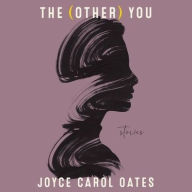 Title: The (Other) You, Author: Joyce Carol Oates
