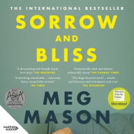 Title: Sorrow and Bliss, Author: Meg Mason