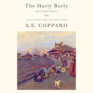 Title: The Hurly Burly and Other Stories, Author: A.E. Coppard