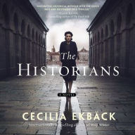 Title: The Historians, Author: Cecilia Ekback