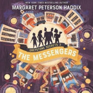 Title: Greystone Secrets #3: The Messengers, Author: Margaret Peterson Haddix