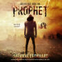 Prophet: A Post-Apocalyptic Thriller