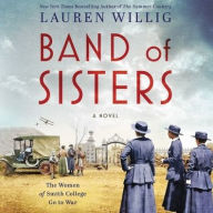 Title: Band of Sisters: A Novel, Author: Lauren Willig