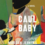 Title: Caul Baby, Author: Morgan Jerkins
