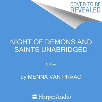 Night of Demons and Saints: A Novel