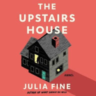 Title: The Upstairs House, Author: Julia Fine