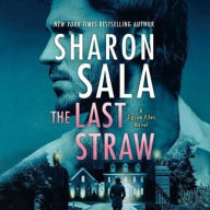 Title: The Last Straw, Author: Sharon Sala