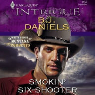 Title: Smokin' Six-Shooter, Author: B. J. Daniels