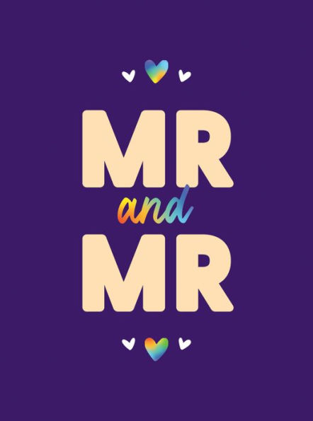 Mr & Mr: Romantic Quotes and Affirmations to say "I Love You" To Your Partner