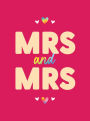 Mrs & Mrs: Romantic Quotes and Affirmations to say 