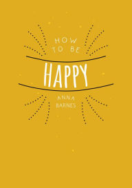 The Anxiety Workbook: Practical Tips and Guided Exercises to Help You  Overcome Anxiety (Book by Anna Barnes) - Spiffy - The Happiness Shop