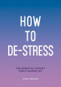 How To De-Stress