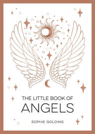 Ebook gratuito download The Little Book of Angels by Sophie Golding, Sophie Golding MOBI DJVU in English
