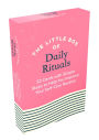 The Little Box of Daily Rituals: 52 Cards with Simple Steps to Help You Improve Your Self-Care Routine
